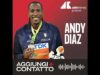 Andy Diaz, salto in cima al mondo – Aggiungi contatto podcast, Adnkronos