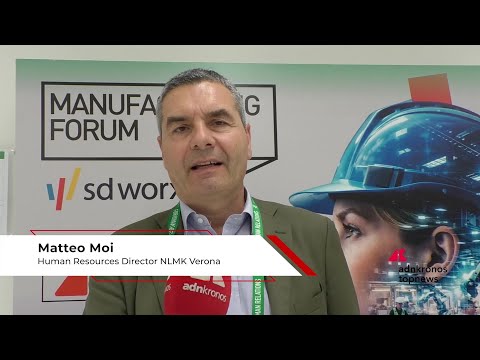 Manufacturing Forum 2026: Moi (NLMK Verona), ‘sfida è coinvolgere e mantenere persone e nuove