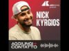 Nick Kyrgios, in direzione ostinata e contraria