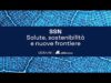 SSN – Salute, sostenibilitĂ e nuove frontiere – Trailer