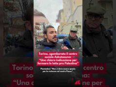 Sgomberato il centro sociale Askatasuna: “Una chiara indicazione per fermare le lotte pro Palestina”