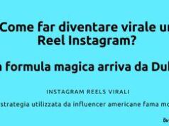 Come far diventare virale un reel Instagram? La formula magica arriva da Dubai