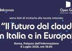 Digitale: il futuro del cloud in Italia e in Europa, l’8 luglio confronto a Roma