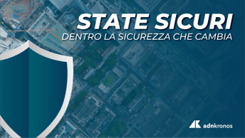 Sicurezza integrata: Difesa, città, vigilanza. La prima puntata del vodcast “State Sicuri”