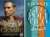 Da ‘Cesare’ di Alberto Angela all’Atlante Geopolitico 2025 di Treccani, le novità in libreria