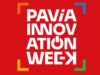 Al via la prima edizione della Pavia Innovation Week