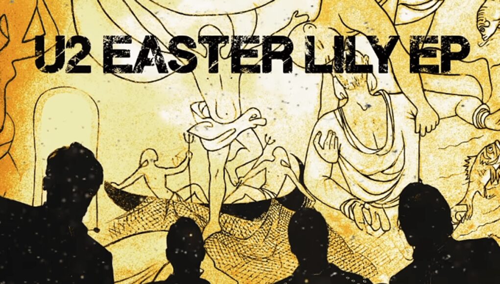 Sorpresa di Pasqua dagli U2, ecco il nuovo ep ‘Easter Lily’